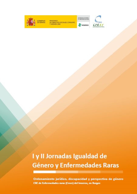 I y II Jornadas Igualdad de Género y Enfermedades Raras ordenamiento jurídico, discapacidad y perspectiva de género