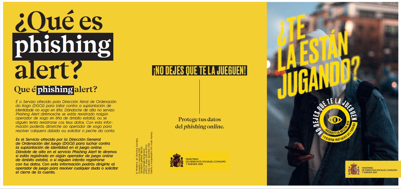 ¿Te la están jugando? No dejes que te la jueguen : inscríbete en nuestra web y recuerda protegerte del phishing. Folleto (gal-esp)