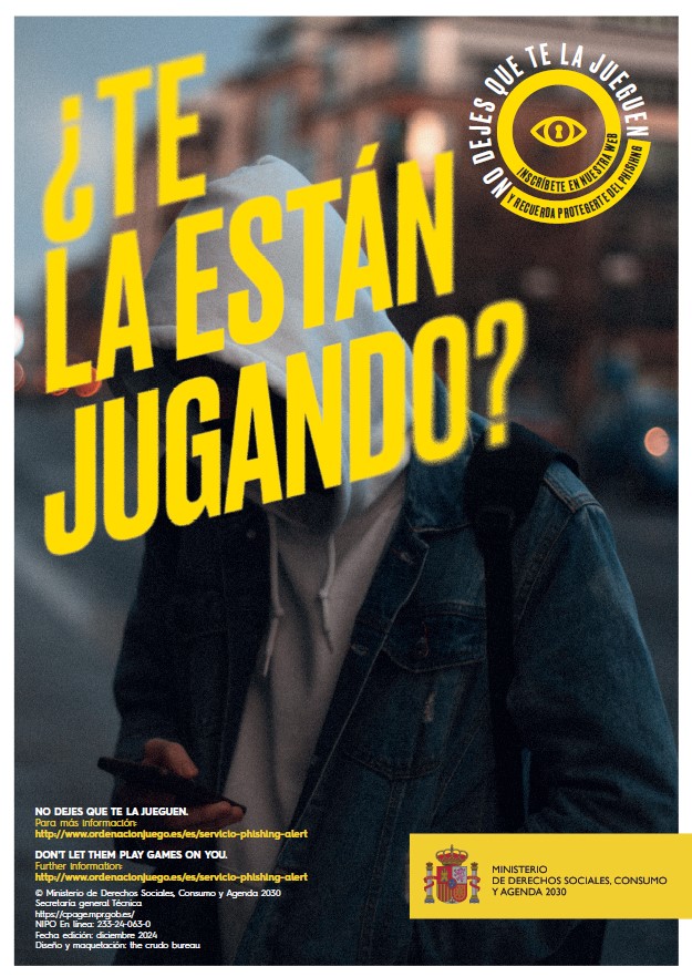 ¿Te la están jugando No dejes que te la jueguen  inscríbete en nuestra web y recuerda protegerte del phishing. Cartel (ing-esp)